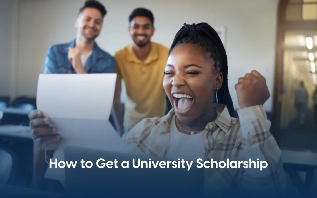 How to Get a University Scholarship: Scholarship Guide