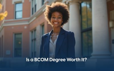 Is a BCOM Degree Worth It? Evaluating Value, Skills, and ROI