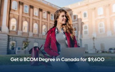 Get a BCOM Degree in Canada for $9,600 – Yes, Really