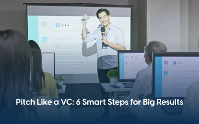 Pitch Like a Venture Capitalist in 6 Steps