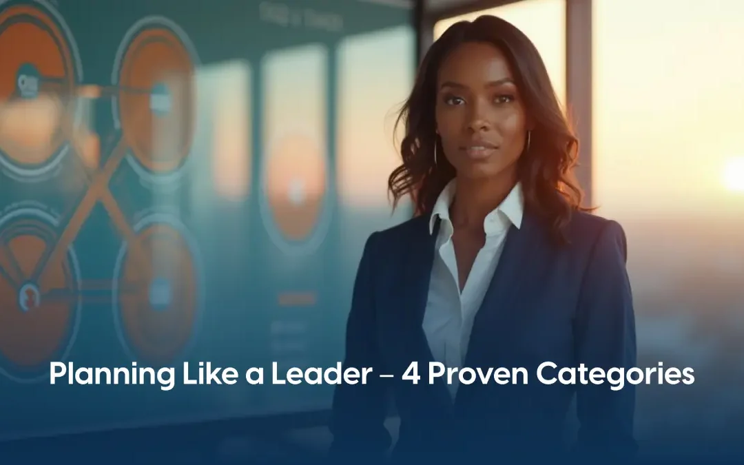 4 Categories of Planning That Direct Leaders Toward Results