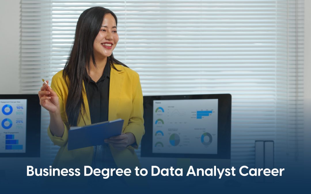How to Become a Data Analyst With a Business Degree in Canada
