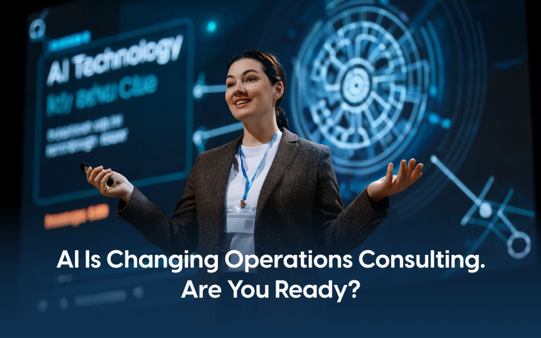 Operations Consultant: Why AI Fluency Has Become the Entry Requirement Most Candidates Lack