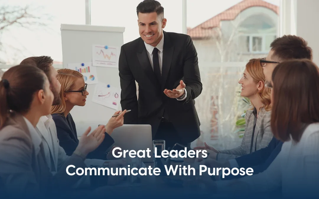Leadership Communication: The Skill That Determines If Decisions Land